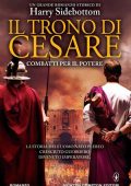 Harry Sidebottom - Il trono di Cesare. Combatti per il potere (2014)