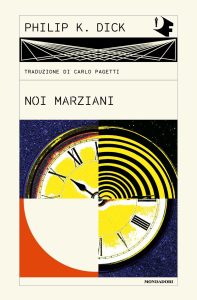 Philip K. Dick – Noi Marziani (2024)