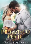 Karla Sorensen - Impazzisco per te (2024)