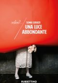 Sonia Serazzi - Una luce abbondante (2024)