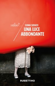 Sonia Serazzi – Una luce abbondante (2024)