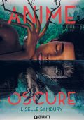 Liselle Sambury - Anime oscure (2024)
