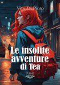 Vito Di Pinto - Le insolite avventure di Tea (2024)