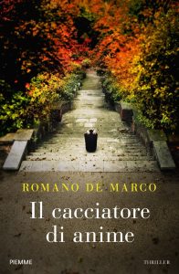 Romano De Marco – Il cacciatore di anime (2020)