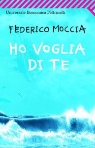 Federico Moccia – Ho voglia di te (2010)