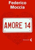 Federico Moccia - Amore 14 (2013)