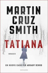 Martin Cruz Smith – Tatiana (2015)