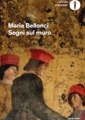 Maria Bellonci - Segni sul muro (2024)