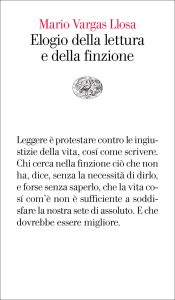 Mario Vargas Llosa – Elogio della lettura e della finzione (2011)