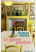 Perrine Tripier - Le guerre preziose (2024)