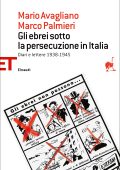 Mario Avagliano, Marco Palmieri - Gli ebrei sotto la persecuzione in Italia. Diari e lettere 1938-1945 (2011)