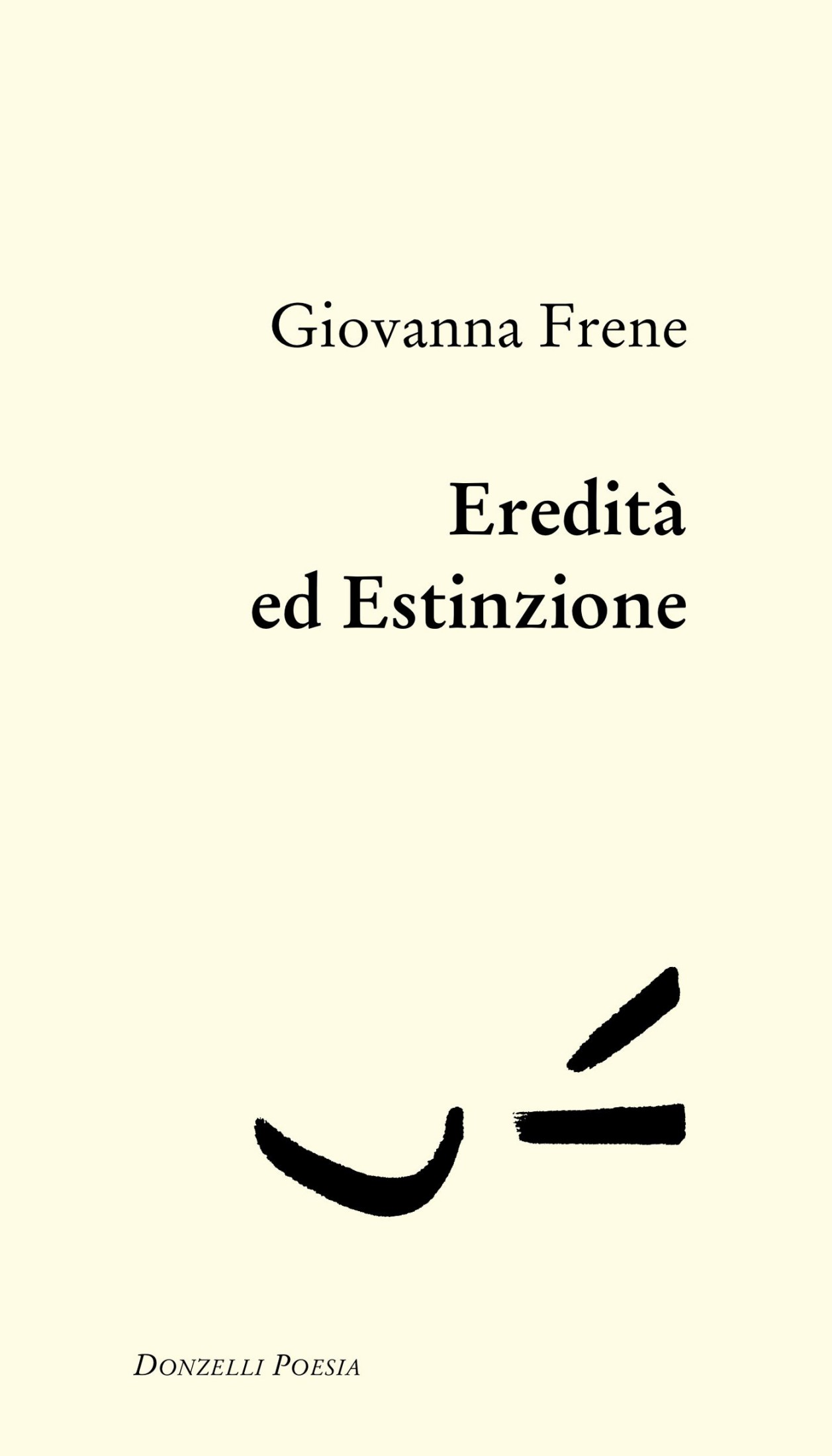 Giovanna Frene – Eredità ed Estinzione (2024)
