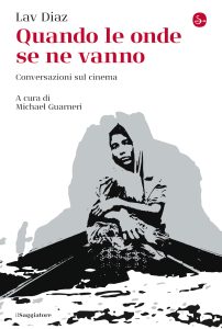 Lav Diaz – Quando le onde se ne vanno (2024)