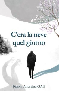 Bianca Andreina GAE – C’era la neve quel giorno (2024)