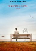 Marco Franzoso - Le parole lo sanno (2020)