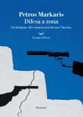 Petros Markaris - Difesa a zona (2024)