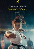 Ferdinando Balzarro - Vendetta infinita (2024)