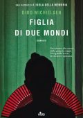 Dido Michielsen - Figlia di due mondi (2024)