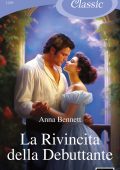 Anna Bennett - La Rivincita della Debuttante (2024)