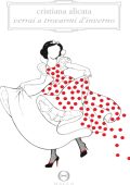Cristiana Alicata - Verrai a trovarmi d'inverno (2011)