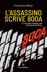 Francesco Bozzi – L’assassino scrive 800A (2020)