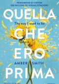 Amber Smith - Quella che ero prima. The way I used to be (2024)