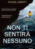 Rachel Abbott - Non ti sentirà nessuno (2024)