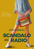 Adèle Bréau - Scandalo alla radio (2024)