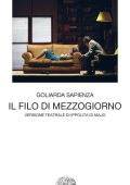 Goliarda Sapienza - Il filo di mezzogiorno (2024)