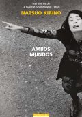 Natsuo Kirino - Ambos mundos (2024)