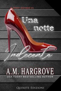 A.M. Hargrove – West Sisters Vol. 1. Una notte indecente (2024)