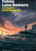 Fulvio Luna Romero - Le regole della vendetta (2024)