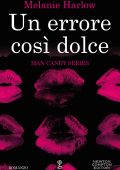 Melanie Harlow - Man Candy Vol. 1. Un errore così dolce (2019)