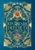 Carlotta Martello - Il Depositario dell'eco. Vol. 1 (2024)