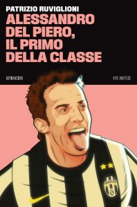 Patrizio Ruviglioni – Alessandro Del Piero, il primo della classe (2024)