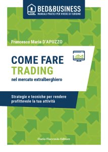 Francesco Maria D’apuzzo – Come fare trading nel mercato extralberghiero (2024)