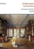 Francesca Venturi Ferriolo - In Sara Levy's Salon (2024) [24Bit-48kHz] FLAC
