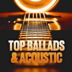 img Various Artists - Top Ballads & Acoustic (2024)