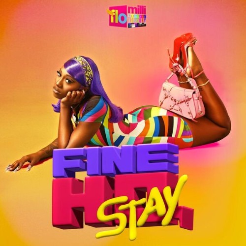 Flo Milli – Fine Ho, Stay (2024)