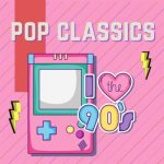 img Various Artists - Pop Classics the 90s (2024)