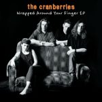 img The Cranberries - Wrapped Around Your Finger EP (2024) Mp3