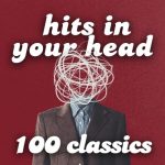 img Various Artists - Hits in Your Head 100 Classics (2024)