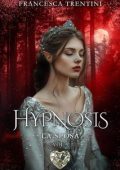 Francesca Trentini - Hypnosis Vol. 5. La sposa (2024)