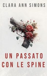 Clara Ann Simons – Un passato con le spine (2024)