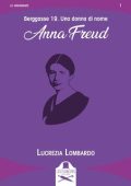 Lucrezia Lombardo - Berggasse 19: Una donna di nome Anna Freud (2024)
