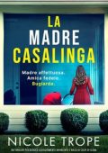 Nicole Trope - La madre casalinga (2024)