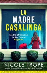 Nicole Trope – La madre casalinga (2024)