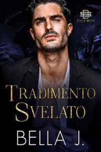 Bella J – Tradimento Svelato (2024)