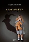 Claudia Notarrigo - Il gioco di Alice (2020)