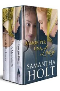 Samantha Holt – Amore per una Lady (2024)